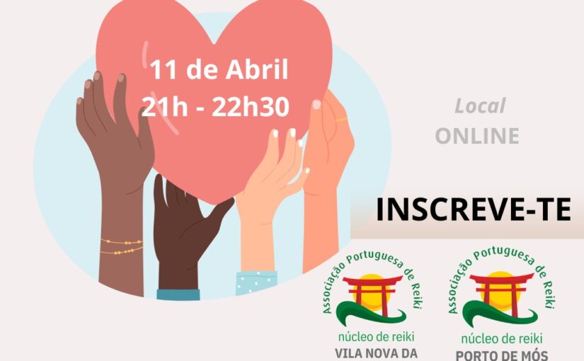 Curso Base para Formação em Voluntariado na Terapia Reiki – Núcleos APR de Reiki de Porto de Mós e Vila Nova da Barquinha