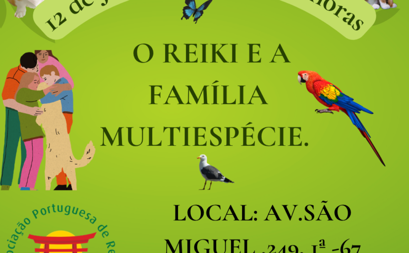 O Reiki e a família multiespécie – Núcleo APR de Reiki Paço de Arcos