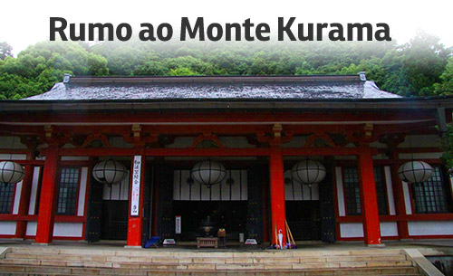 Rumo ao Monte Kurama