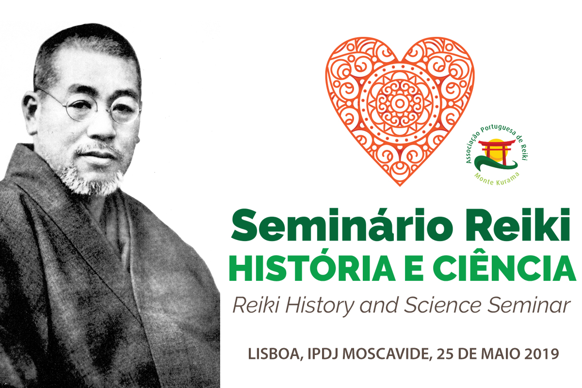 1º Seminário de Reiki, História e Ciência – Lisboa, Maio 2019