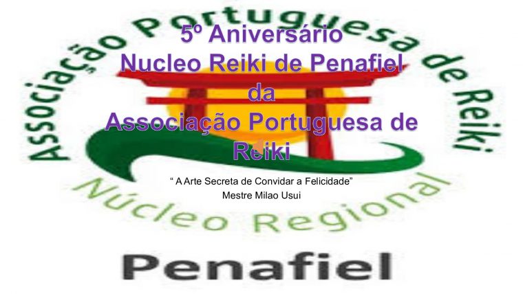5º Aniversário do Nucleo de Reiki de Penafiel
